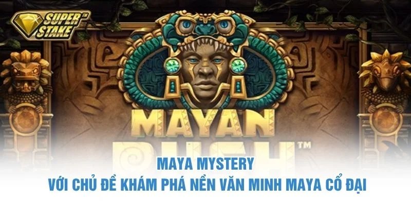 maya mystery
